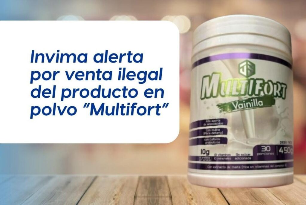 Invima alerta sobre la venta ilegal del producto Multifort en Valledupar