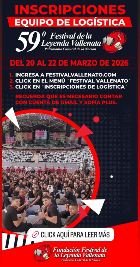 pasos y requisitos para inscribirse al equipo de logística del 59° Festival de la Leyenda Vallenata.